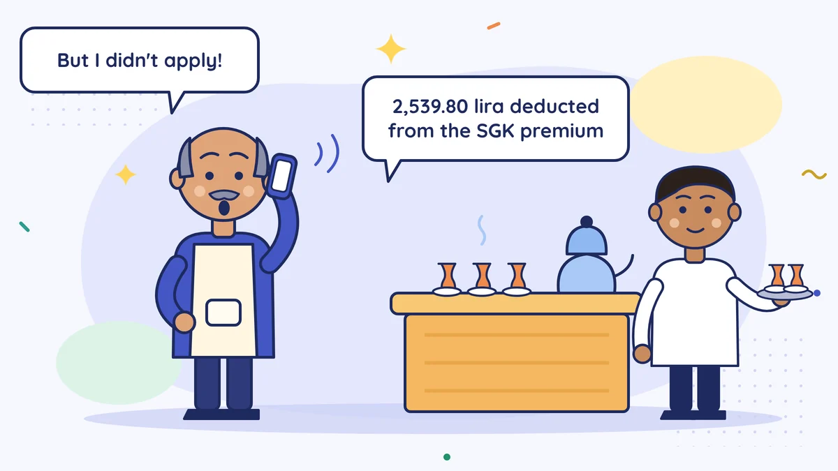 Coffeehouse owner Orhan Abi hears on the phone that 2,539.80 lira was deducted from the SGK premium and says "But I didn't apply!"; Barış the waiter carries tea