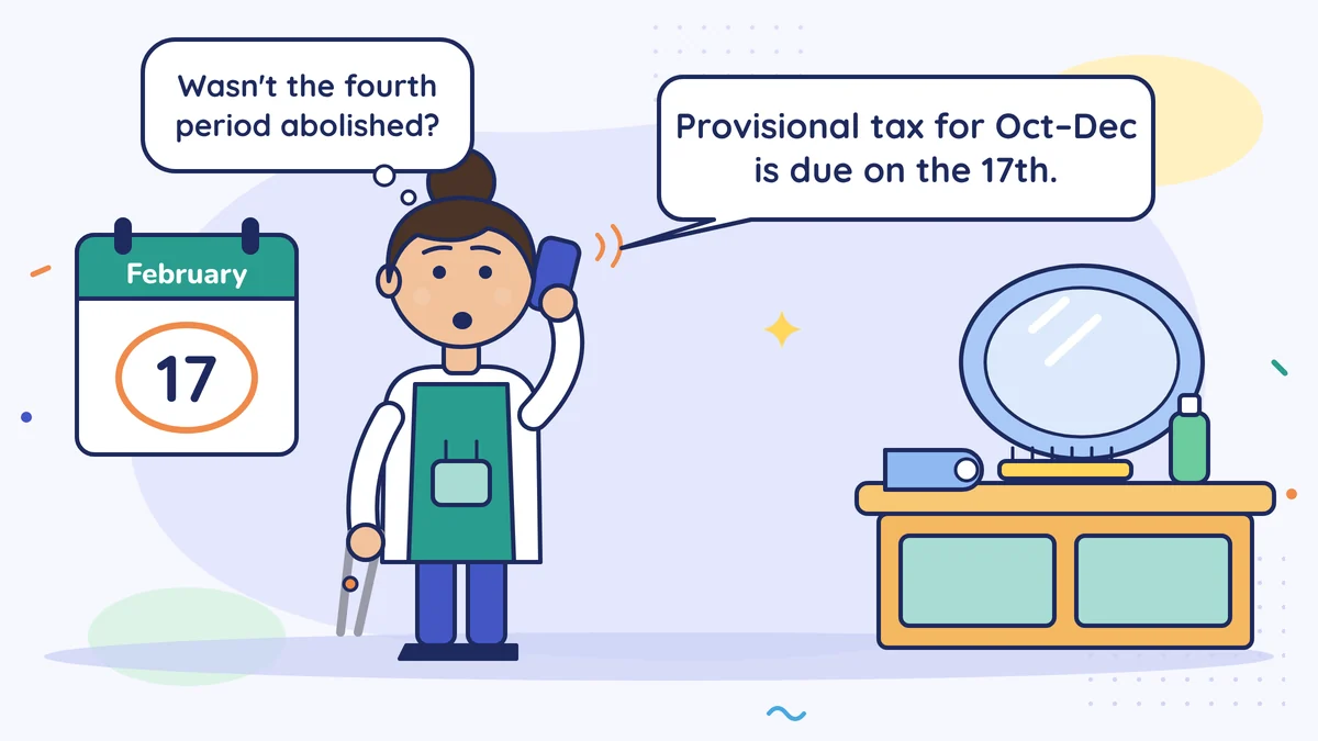 Zeynep Hanım the hairdresser on the phone; 17 February is circled on the calendar, the mali müşavir says "Provisional tax for Oct–Dec is due on the 17th", Zeynep Hanım asks "Wasn't the fourth period abolished?"