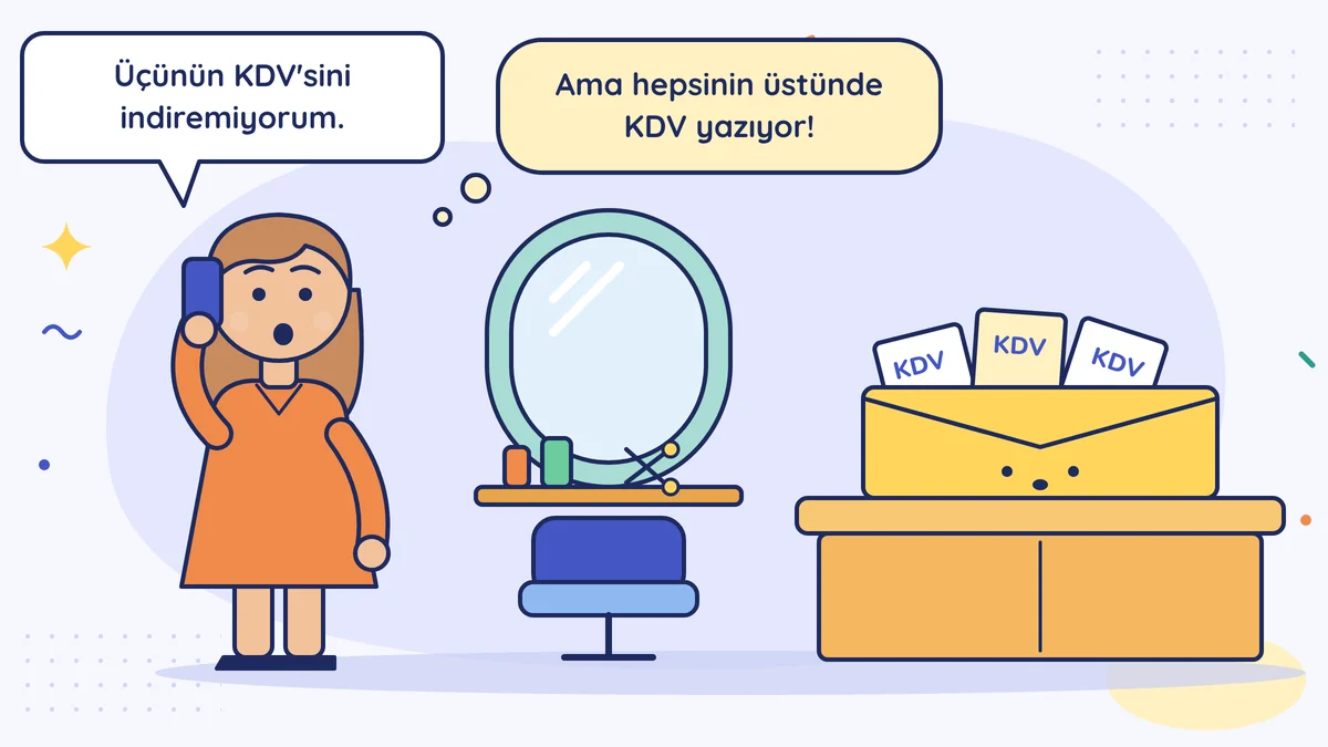 Kuaför Derya Hanım telefonda şaşkın; müşavir "Üçünün KDV'sini indiremiyorum" diyor, Derya "Ama hepsinin üstünde KDV yazıyor!" diye düşünüyor, tezgâhta KDV yazılı belgelerle dolu bir zarf