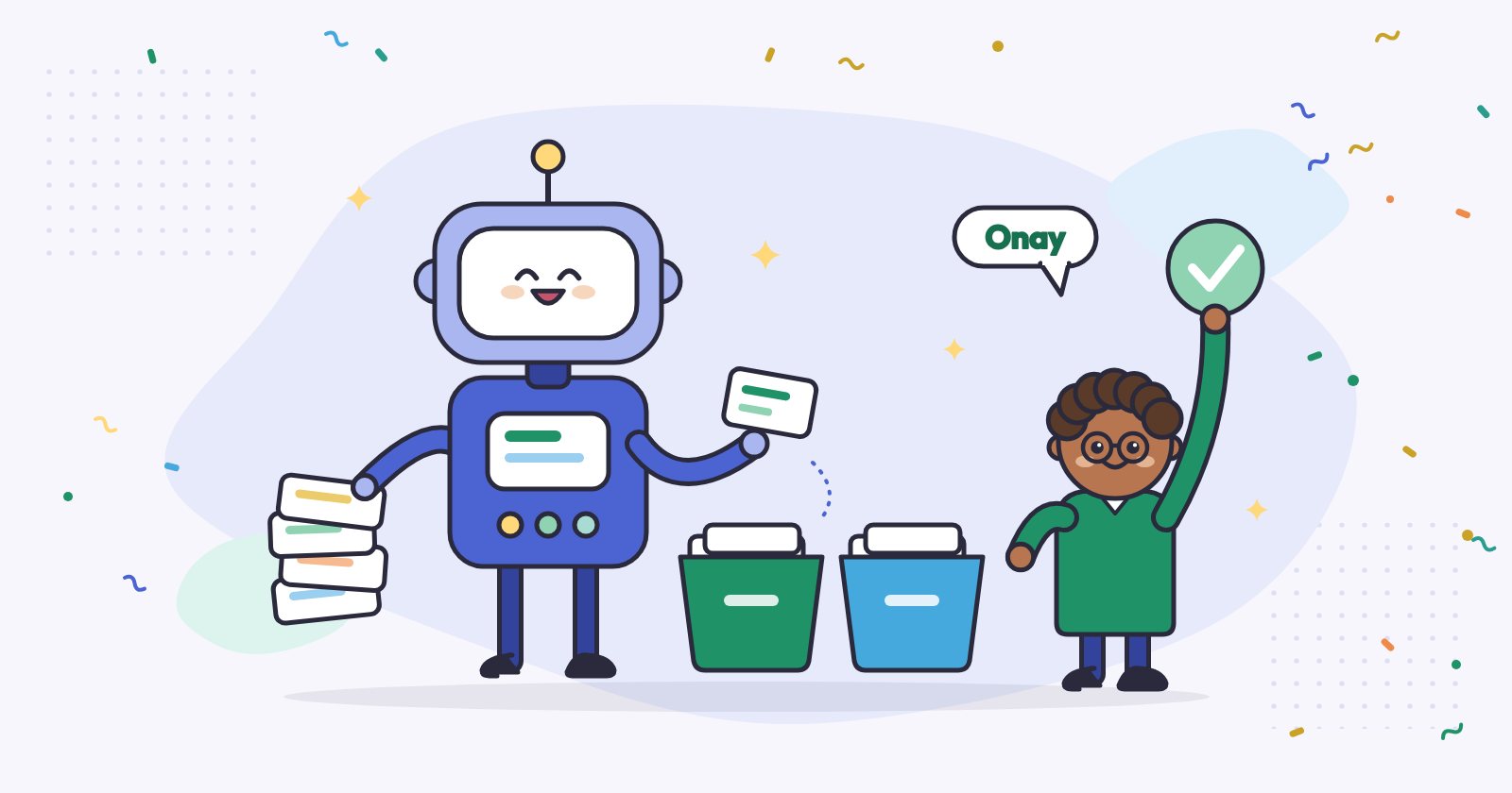Sevimli bir robot fiş yığınından fişleri alıp iki kutuya ayıklıyor; yanında gözlüklü bir insan "Onay" tikini havaya kaldırıyor.